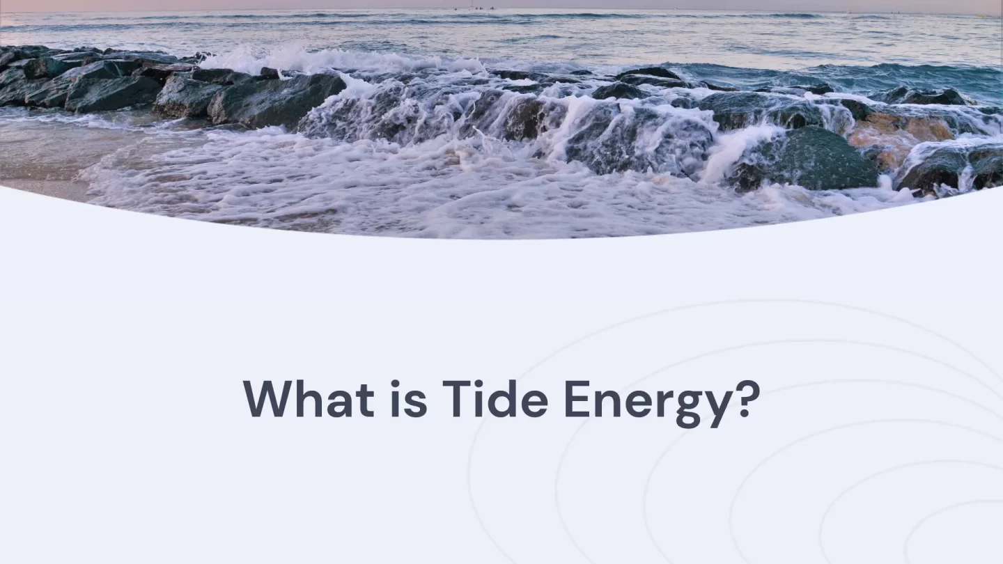 What is tide energy