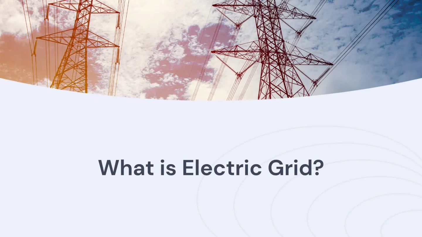 What is electric grid