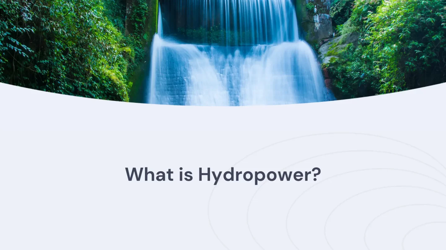 What is hydropower