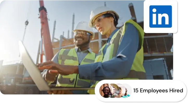 Construction workers in safety gear working at a site, with a LinkedIn icon indicating social media hiring.A diverse group of construction workers in safety vests and helmets, with a caption highlighting 15 employees hired.