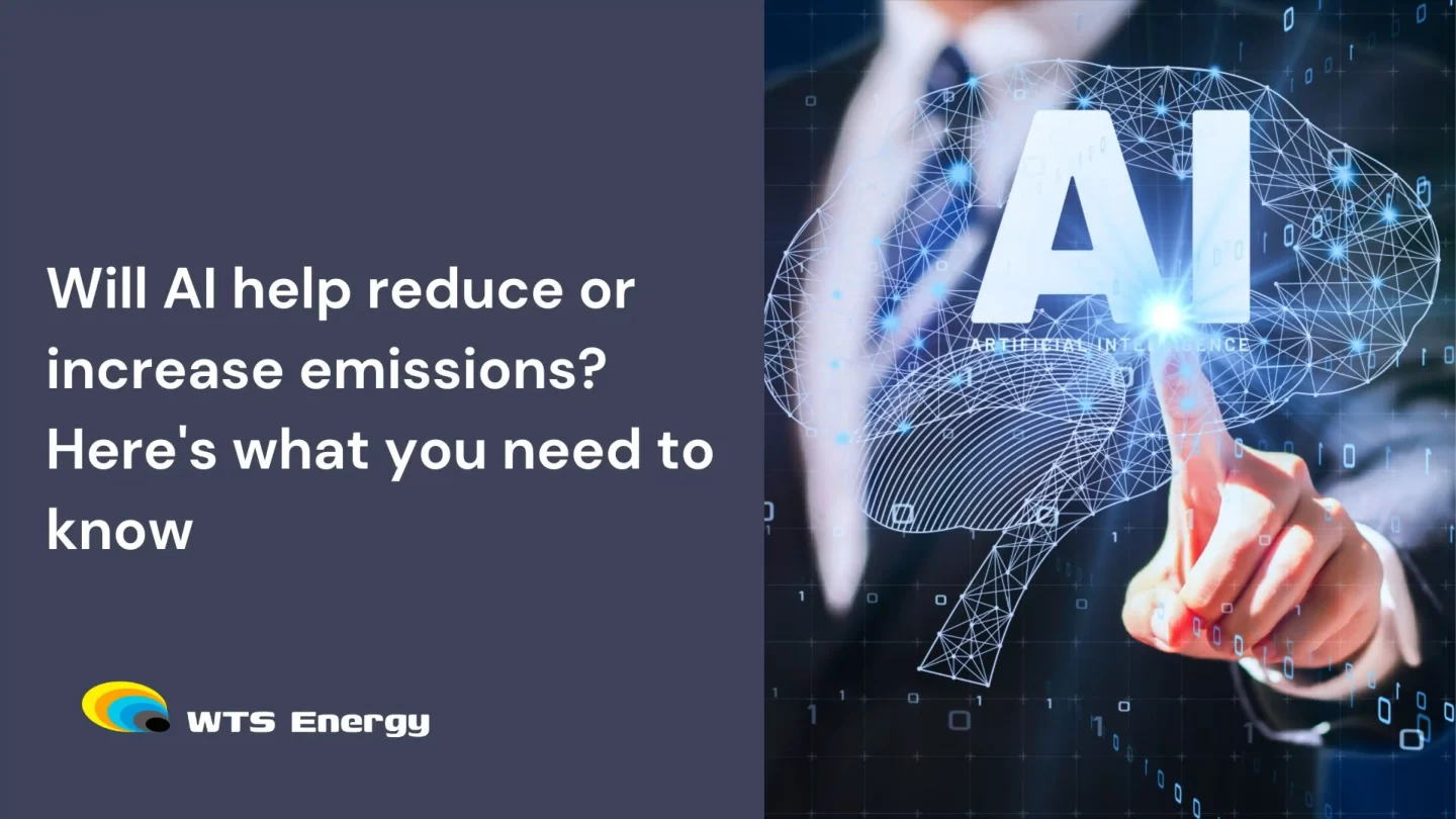 Will AI help reduce or increase emissions? Here's what you need to know